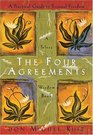 The Four Agreements A Practical Guide to Personal Freedom