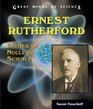 Ernest Rutherford Father Of Nuclear Science