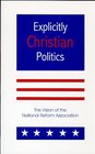 Explicitly Christian Politics