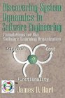 Discovering System Dynamics in Software Engineering Foundations for the Software Learning Organization