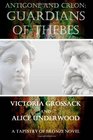 Antigone and Creon Guardians of Thebes