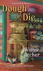 Dough or Die (Bread Shop Mystery, Bk 5)