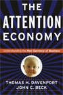The Attention Economy  Understanding the New Currency of Business