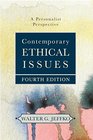 Contemporary Ethical Issues A Personalist Perspective