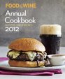 FOOD & WINE Annual Cookbook 2012