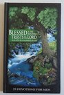Blessed Is the Man Who Trusts in the Lord