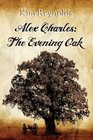Alex Charles The Evening Oak