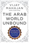 The Arab World Unbound Tapping into the Power of 350 Million Consumers