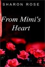 From Mimi's Heart
