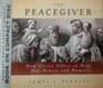 The Peacegiver How Christ Offers to Hear Our Hearts and Homes