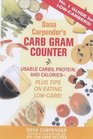 Carb Gram Counter Useable Carbs Protein and Calories  Plus Tips on Eating Lowcarb