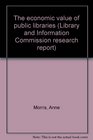 The economic value of public libraries