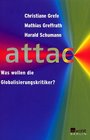 Attac Was Wollen Die Globalisierungskritiker