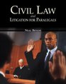 Civil Law  Litigation for Paralegals