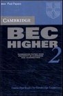 Cambridge BEC Higher 2 Cassette Examination papers from University of Cambridge ESOL Examinations