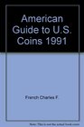 American Guide to US Coins 1991