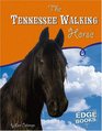 The Tennessee Walking Horse