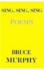 Sing Sing Sing Poems