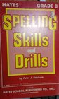 Spelling Skills  Drills Teacher's Manual and Answer Book