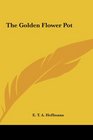 The Golden Flower Pot