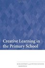 Creative Learning in the Primary School