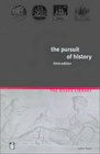 The Pursuit of History Aims Methods and New Directions in the Study of Modern History