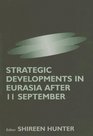 Strategic Developments in Eurasia After 11 September