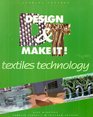 Design and Make It Textile Technology