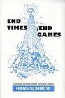 End Times / End Games