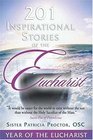 201 Inspirational Stories Of The Eucharist