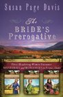 The Bride's Prerogative Fergus Idaho Becomes Home to Three Mysteries Ending in Romances