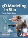 3D Modeling in Silo The Official Guide