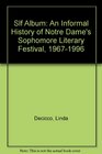 Slf Album An Informal History of Notre Dame's Sophomore Literary Festival 19671996