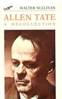 Allen Tate A Recollection