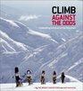 Climb Against the Odds Celebrating Survival on the Mountain