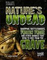 Nature's Undead Snapping Rattlesnakes Frozen Frogs and Other Animals That Seem to Rise from the Grave