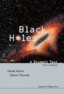 Black Holes  A Student Text 3rd Edition