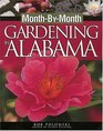 Monthbymonth Gardening In Alabama