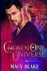 The Chosen One Universe Volume Two An MM Paranormal Fantasy Shifters Series