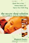The NoCry Sleep Solution for Toddlers and Preschoolers