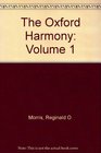 The Oxford Harmony Volume 1