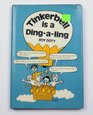 Tinkerbell Is a DingALing