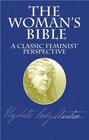 The Woman's Bible  A Classic Feminist Perspective