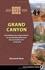 One Best Hike Grand Canyon Everything You Need to Know to Successfully Hike from the Rim to the River  and Back