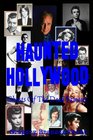 Haunted Hollywood: Ghosts Of The Dead Famous
