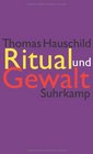 Ritual und Gewalt