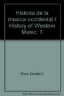 Historia de la musica occidental / History of Western Music