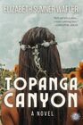 Topanga Canyon: A Novel