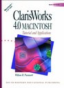 ClarisWorks 40 Macintosh Tutorial and Applications