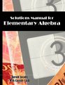 Solutions Manual for Elementary Algebra